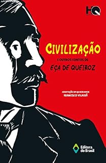 Livro Civilização e outros contos de Eça de Queiroz (HQ Brasil)