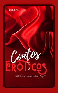 Livro CONTOS ERÓTICOS: " Sete Contos Indecentes de Tirar o Fôlego. "
