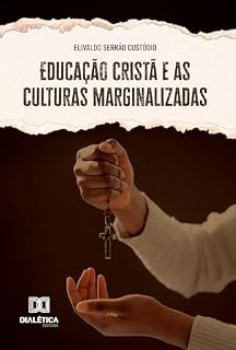 Livro Educação cristã e as culturas marginalizadas