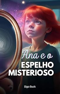 Livro Ana e o espelho misterioso