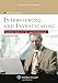 Interviewing and Investigating: Essential Skills for the Legal Professional (Aspen College Series)