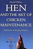 Hen and the art of chicken maintenance by 