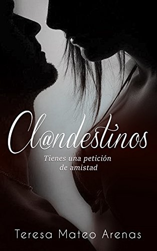 Cl@ndestinos (Spanish Edition)