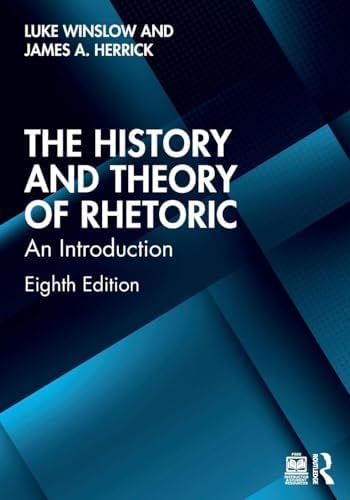 The History and Theory of Rhetoric: An Introduction: 9781138223677