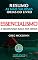 Livro RESUMO: Essencialismo - A Disciplinada Busca por Menos - Greg McKeown: as ideias mais valiosas do livro