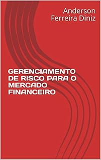 Livro GERENCIAMENTO DE RISCO PARA O MERCADO FINANCEIRO