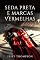 Livro Seda preta e listras vermelhas: Dor, Prazer e Humilhação