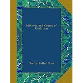 Methods and Causes of Evolution