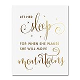 Let Her Sleep for When She Wakes She Will Move Mountains Gold Foil Print Poster Gold Nursery Decor Wall Art 8 inches x 10 inches A11