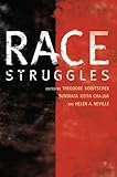 Race Struggles, Koditschek, Theodore, 025203449X