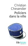 Policiers Dans LA Ville (French Edition) by