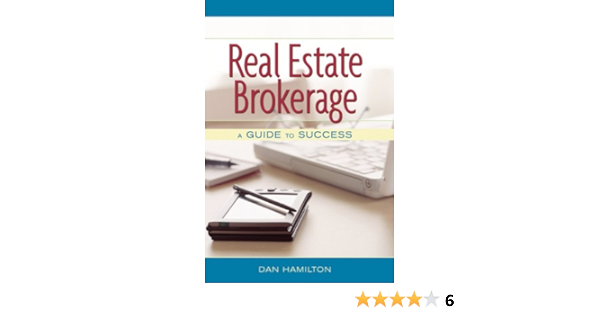 Amazon Com Real Estate Brokerage A Guide To Success 9780324379464 Hamilton Dan Books