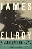 Front cover for the book Killer on the Road by James Ellroy