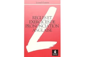 REGLES & EXERCICES DE PRONONCIATION ANGLAISE