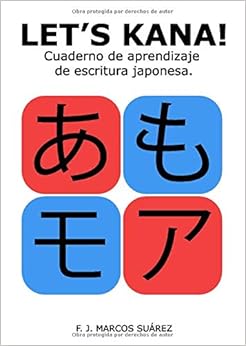 Let's Kana!: Cuaderno de aprendizaje de escritura japonesa