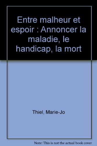 Entre malheur et espoir