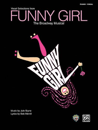 Funny Girl:Vocal Selections From The Broadway Musical Piano Vocal Book