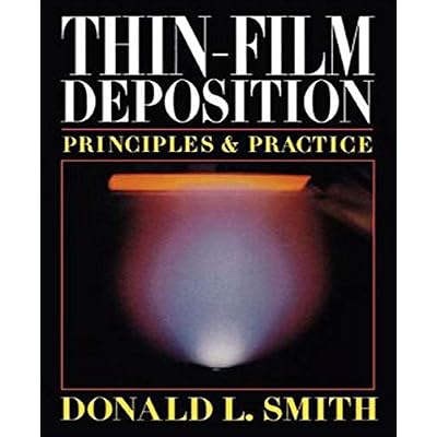Thin-Film Deposition: Principles and Practice 1st Edition