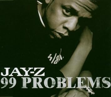 99 Problems Jay Z Amazon De Musik
