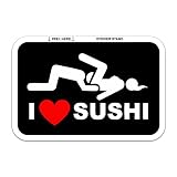 I Love Sushi Adult Funny car Bumper Sticker Window Decal 5" x 3"