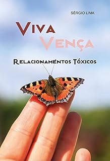Livro Viva Vença Relacionamentos Tóxicos