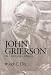 John Grierson: Life, Contributions, Influence by 