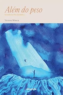 Livro Além do Peso; Alcoolismo Pós-Bariátrica
