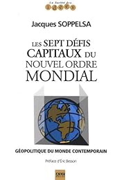 Les  7 défis capitaux du nouvel ordre mondial