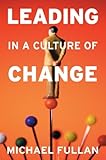 Book cover for Leading in a Culture of Change