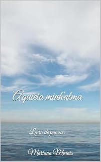 Livro Aquieta minh'alma : Livro de poesias