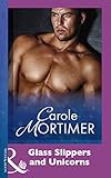 Front cover for the book Glass Slippers and Unicorns by Carole Mortimer