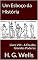 Livro Um Esboço da História: Livro VIII - A Era dos Grandes Poderes