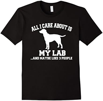 Men's All I Care About Is My Lab Dog Tshirt 2XL Black