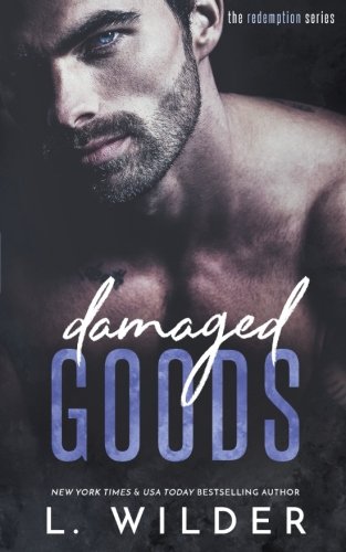 Damaged Goods: The Redemption Series (Volume 1)