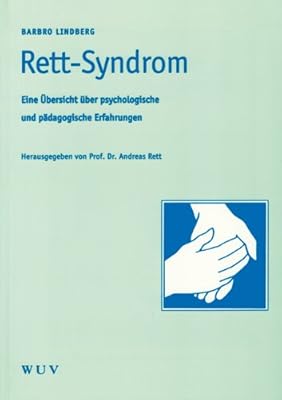Rett Syndrom Eine übersicht über Psychologische Und - 