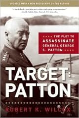 Target: Patton Publisher: Regnery Publishing; Reprint edition Paperback
