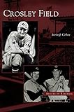 Crosley Field by 