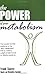 The Power of Your Metabolism