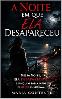 Livro A NOITE EM QUE ELA DESAPARECEU
