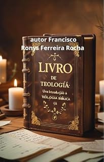 Livro Livro de Teologia: Uma Introdução à Teologia Bíblica: Uma Introdução à Teologia Bíblica