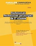 TECHNICIEN. TECHNICIEN PRINCIPAL DE 2E CLASSE 2020: CONCOURS SPÉCIALITÉ I - BÂTIMENTS, GÉNIE CIVIL - RÉSEAUX, VOIRIE ET INFRASTRUCTU (ANNALES CORRIGÉES - CONCOURS DE LA FONCT) by 