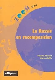 La  Russie en recomposition