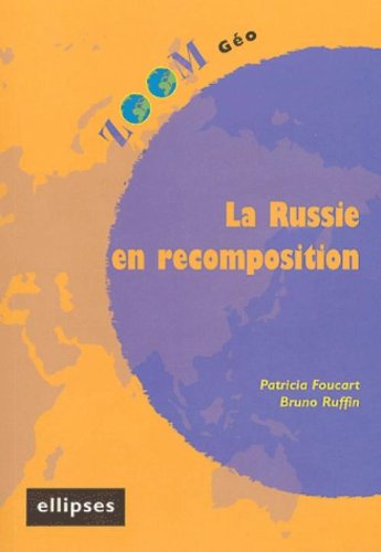 La  Russie en recomposition