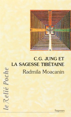C.G Jung et la sagesse tibétaine (Poche) by RADMILLA MOACANIN