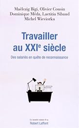 Travailler au XXIe siècle