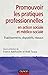Promouvoir les pratiques professionnelles : en action sociale et médico-sociale by 