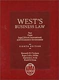 West's Business Law: Text and Cases--Legal, Ethical, Regulatory, International and E-Commerce Environment 8th edition by Miller, Roger Leroy, Jentz, Gaylord A., Cross, Frank B., Ken (2000) Hardcover by