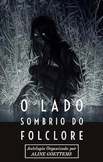 Livro O Lado Sombrio do Folclore