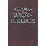 A Book of Pagan Rituals