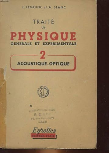 Download Traite de physique generale de experimentale d'apres le cours du conservatoire national des arts et metiers - 2° volume acoustique optique PDF